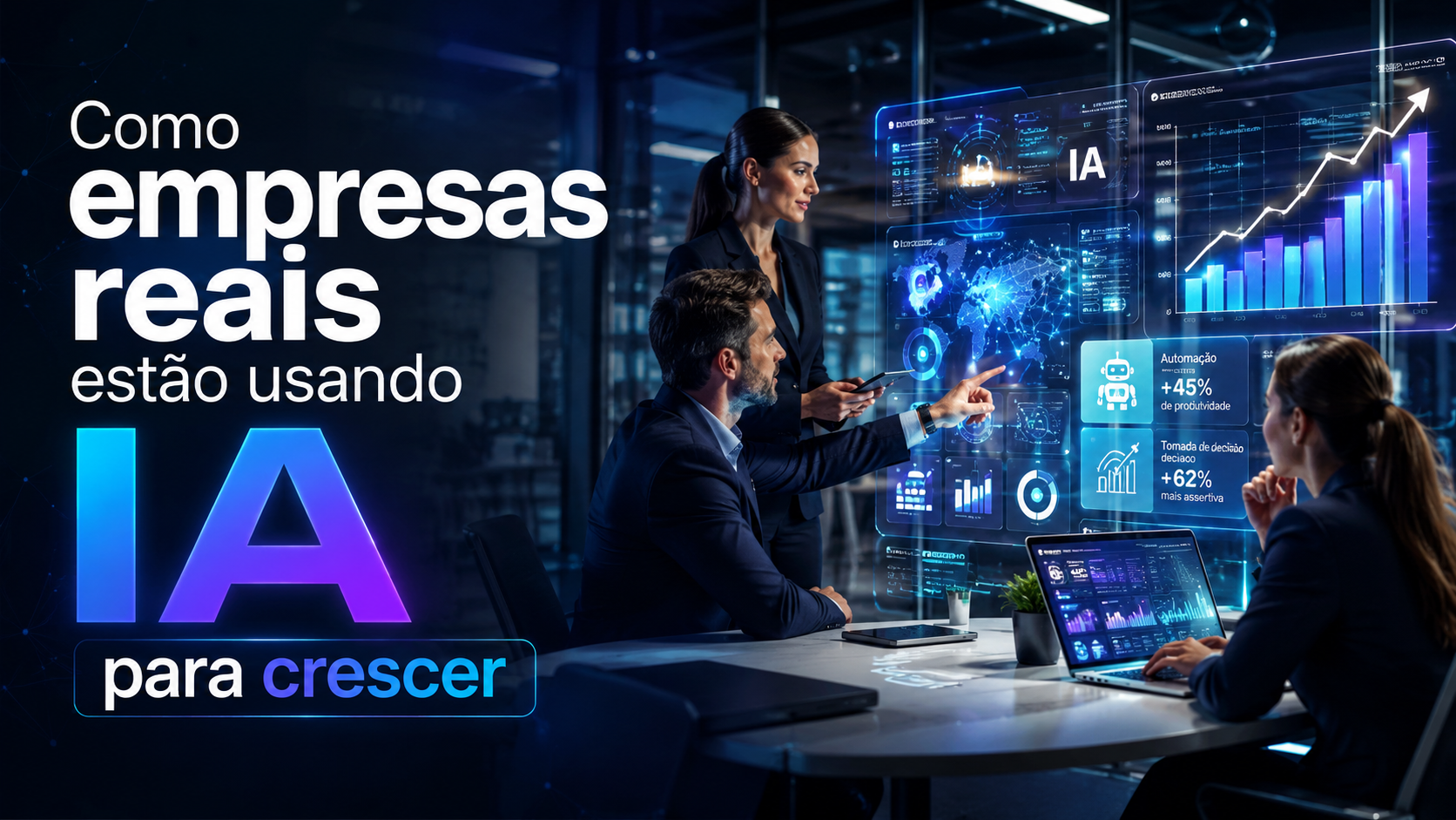 Como empresas inteligentes estão usando IA para crescer em 2026 — e por que isso está mudando tudo